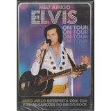 Dvd Meu Amigo Elvis On Tour