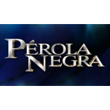 Dvd Novela Pérola Negra Com Menu Cléo Ventura Frete Grátis