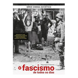 Dvd O Fascismo De Todos Os