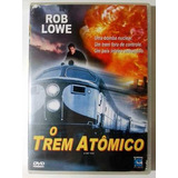 Dvd O Trem Atômico Original Atomic Train Rob Lowe - Lacrado