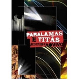 Dvd Os Paralamas Do Sucesso E Titas Juntos Ao Vivo Lacrado