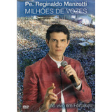Dvd Padre Reginaldo Manzotti Ao Vivo