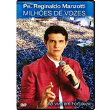 Dvd Padre Reginaldo Manzotti Milhões De