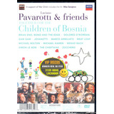 Dvd Pavarotti Friends Children Of Bosnia - Original Lacrado!