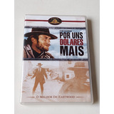 Dvd Por Uns Dólares A Mais Clint Eastwood Legendado