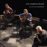 Dvd Trio Madeira Brasil - Ao