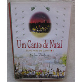 Dvd Um Canto De Natal Papai Noel De Camiseta - Celso Viáfora