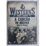 Dvd Westerns A Canção Do Arizona Original Novo E Lacrado 