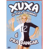 Dvd Xuxa Só Para Baixinhos - É Pra Dançar 12 (pac) 
