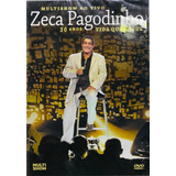 Dvd Zeca Pagodinho 30 Anos Vida Que Segue - Lacrado