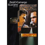 Dvd Zeze Di Camargo E Luciano