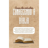 E-book - Guia De Estudos: Conhecendo A Bíblia (pdf)