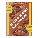 E-book Doces P/ Vender Receitas De Doces Gourmet Em Alta