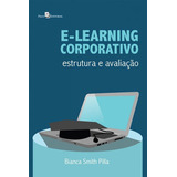 E-learning Corporativo: Estrutura E Avaliação, De