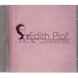 E23 - Cd - Edith Piaf - La Vie En Rose - F Gratis - Lacrado