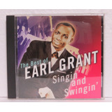 Earl Grant The Best Of/singin´ And Swingin´ Cd Importado