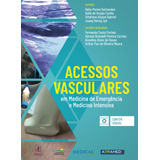 Ebook: Acessos Vasculares Em Medicina De