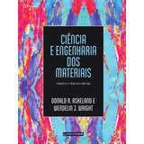 Ebook: Ciência E Engenharia Dos Materiais