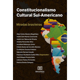 Ebook: Constitucionalismo Cultural Sul-americano: Mirad