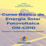 Ebook: Curso Básico De Energia Solar Fotovoltaica On-gr