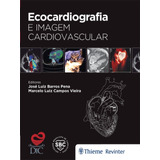 Ebook: Ecocardiografia E Imagem Cardiovascular