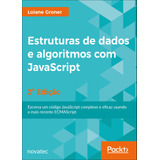Ebook: Estruturas De Dados E Algoritmos Com Javascript