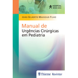 Ebook: Manual De Urgências Cirúrgicas Em Pediatria