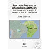 Ebook: Rede Latino-americana Do Ministério Público