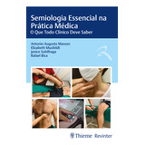 Ebook: Semiologia Essencial Na Prática Médica