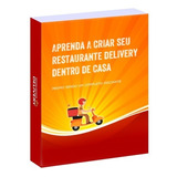 Ebook Crie Seu Restaurante Delivery Dentro