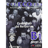 Eco B1 - Cuaderno De Refuerzo