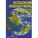Ecologia Industrial - Conceitos, Ferramentas E Aplicacoes