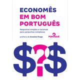 Economês Em Bom Português: Respostas Simples