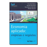 Economia Aplicada: Empresas E Negócios -