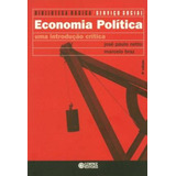 Economia Política: Uma Introdução Crítica, De Netto, José Paulo. Editorial Cortez Editora E Livraria Ltda, Tapa Mole En Português, 2017