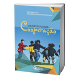 Educacao Fisica Escolar E Cooperacao, De Silva / Santos. Editora Fontoura, Capa Mole Em Português