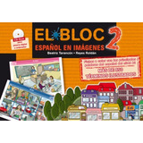 El Bloc 2 - Espanol En Imagenes + Cd-rom