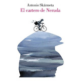 El Cartero De Neruda - Antonio