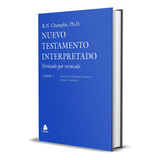 El Nuevo Testamento Interp. Versiculo P/versiculo