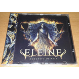 Eleine - Acoustic In Hell (cd