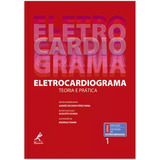 Eletrocardiograma: Teoria E Prática, De Pérez