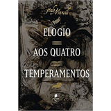 Elogio Aos Quatro Temperamentos