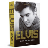Elvis Presley: Último Trem Para Memphis,