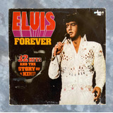 Elvis Presley Elvis Forever 32 Hits And The Story Of A King