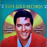 Elvis Presley Gold Records Vol. 4