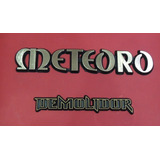 Emblema Meteoro Demolidor 50g + Emb