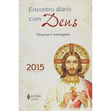 Encontro Diario Com Deus. 2015, De