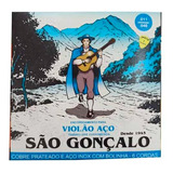 Encordoamento Para Violão São Gonçalo Aço 0.11 Tensão Leve