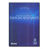 Energias Renovaveis: Energias Renováveis, De Goldemberg,