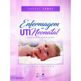 Enfermagem Na Uti Neonatal assistência Ao